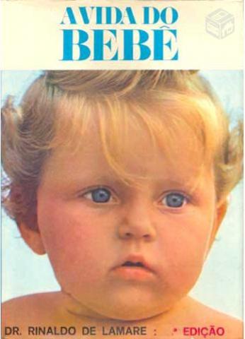 A VIDA DO BEBÊ: O PRIMEIRO MANUAL DE PUERICULTURA NO BRASIL