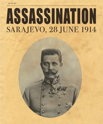 1914 Assassination of Arch Duke Franz Ferdinand