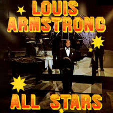 Armstrong makes a smaller group, the All Stars, that are the group he performs with until he dies.