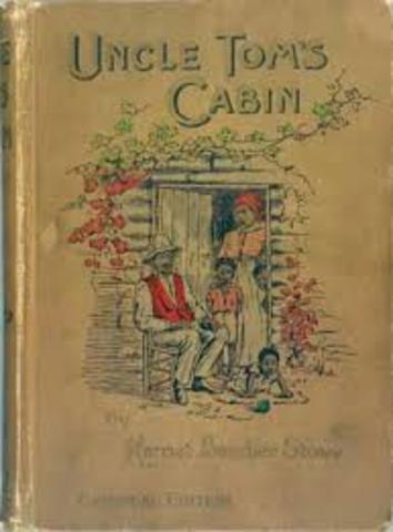 "Uncle Tom's Cabin" is first publsihed.