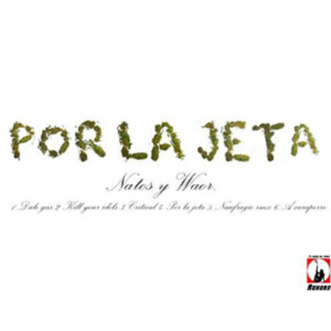 Natos y Waor - Por la Jeta