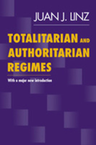 [RÉGIMEN POLÍTICO] Juan José Linz - “Totalitarian and Authoritarian Regimes”