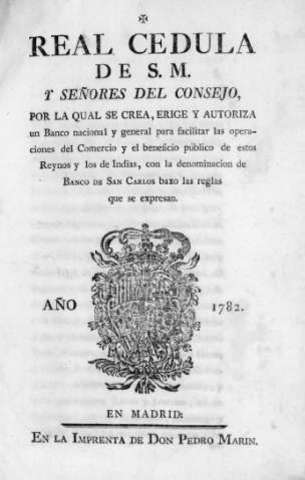 Creación del primer papel moneda y del Banco Nacional de San Carlos