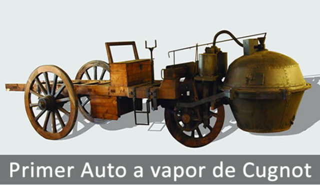 1769 comienzos de la historia ''automovil de vapor''