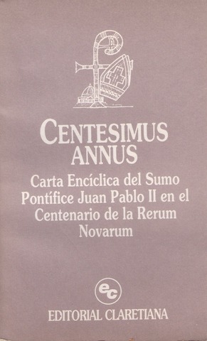 Centesimus Annus (CA) - Centésimo Año - Papa Juan Pablo II