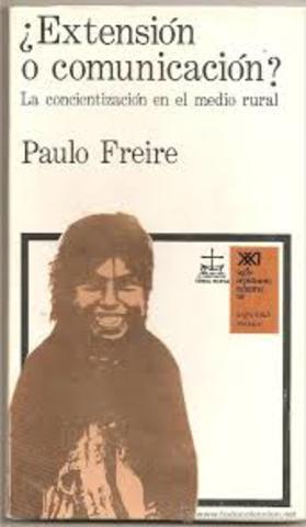 EXTENSION O COMUNICACION; PAULO FREIRE
