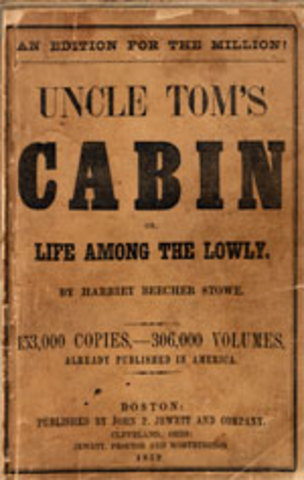 Uncle Tom's Cabin Published