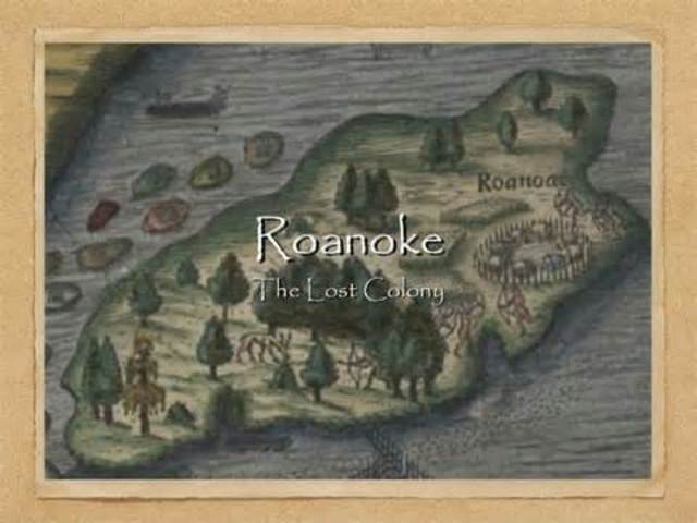 The Lost Colony Of Roanoke