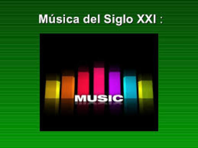 Música para el siglo xxI