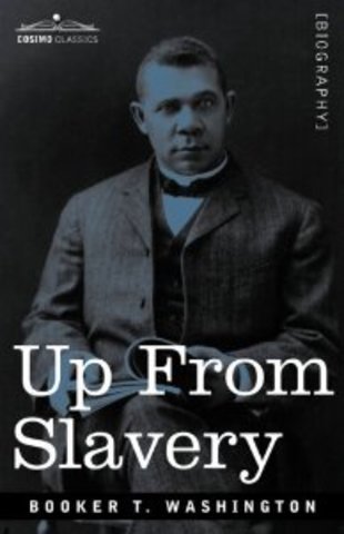 Booker T. Washington writes Up From Slavery