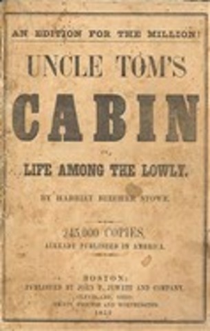 Uncle Tom's Cabin published