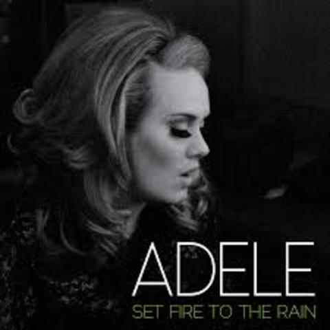 Set Fire to the Rain by Adele