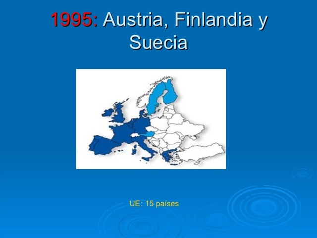 Em 1995 países unem-se a UE