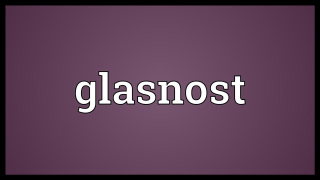 Gorbachev introduces Glasnost