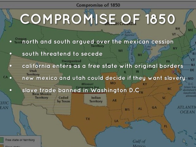 Made the Compromise of 1850