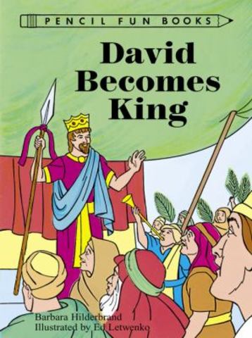 David Becomes King