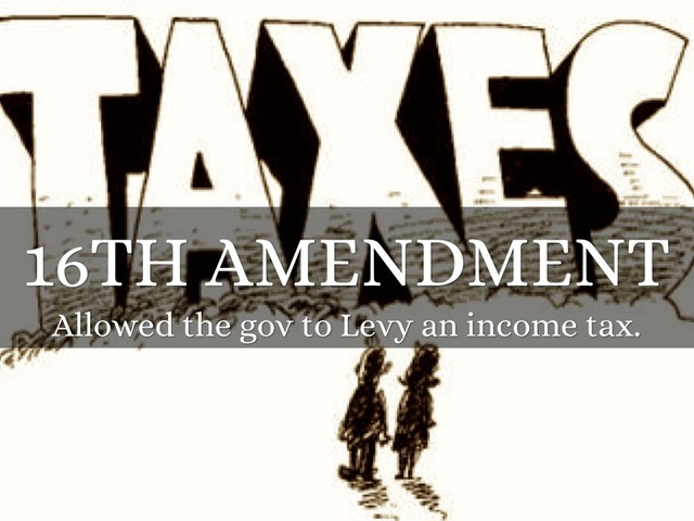 16th Amendment ratified