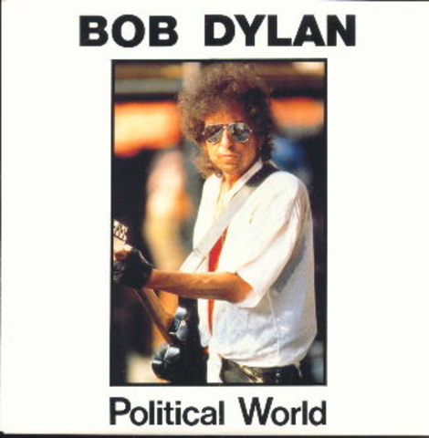 Bob Dylan - Political World