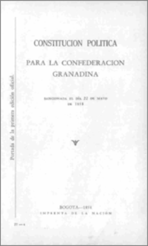 Constitución de 1858 El País era llamado oficialmente confederación Granadina