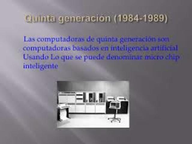 Quinta Generación (1984 – 1990)