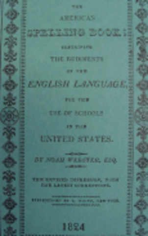 Noah Webster and his "blue-back speller"