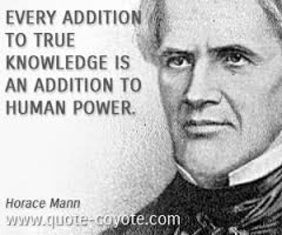 The Impact of Horace Mann -MOST IMPORTANT-