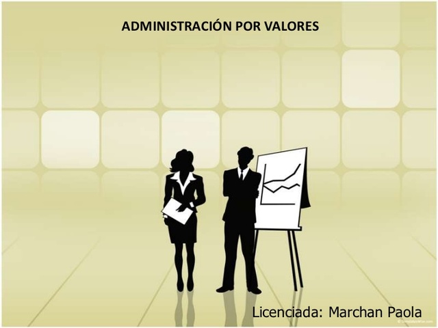 ADMINISTRACIÓN POR VALORES
