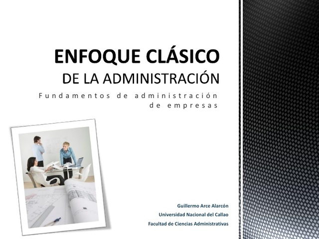 Modelo Clásico/ Administración Científica/ Teoría de la Administracion