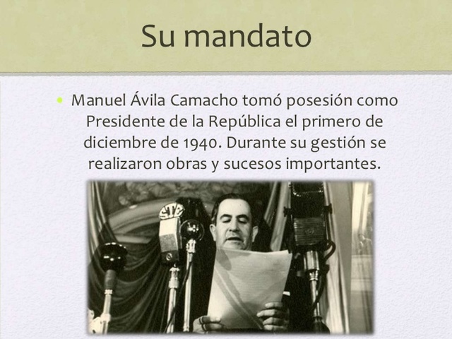 Mandato de Manuel Ávila Camacho