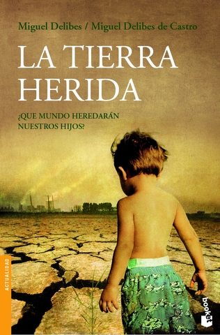 La tierra herida.