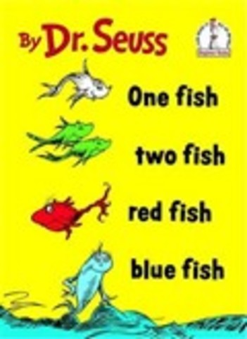 One fish, two fish, red fish, blue fish