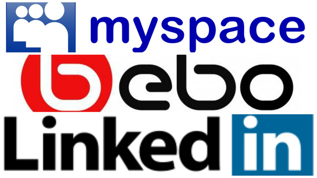 My Space. Bebo. Linkedin