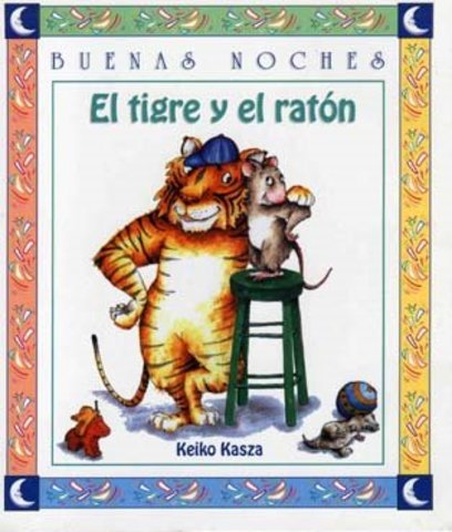EL TIGRE Y EL RATÓN
