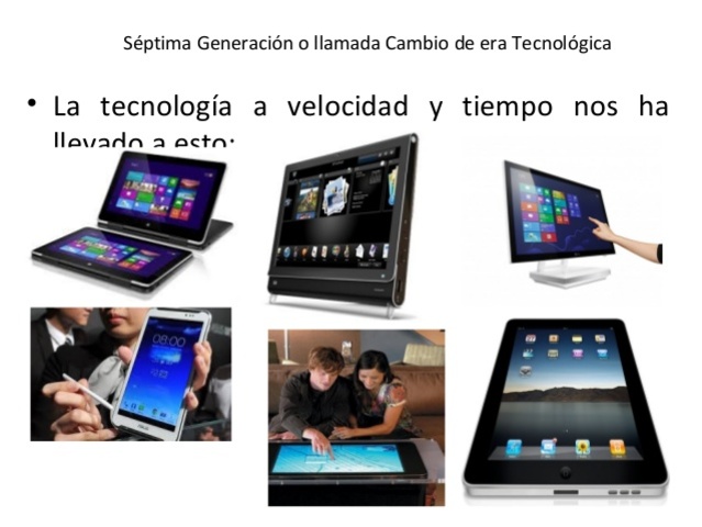 SEPTIMA GENERACIÓN