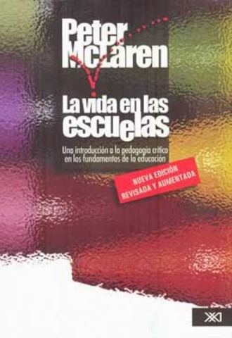 McLaren Publica su libro "La vida en las escuelas"