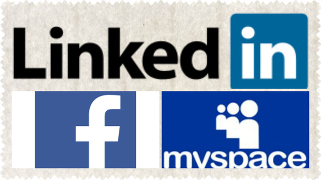 MySpace, Linkedin, Facebook
