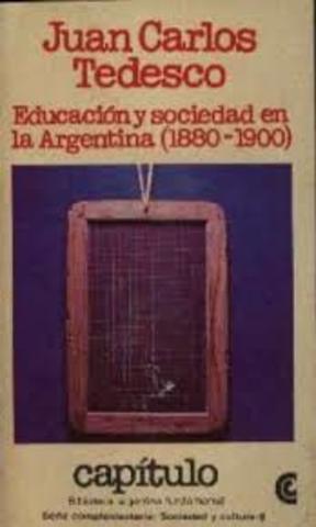 Juan Carlos Tedesco publica su primera obra: "Educación y Sociedad en Argentina"