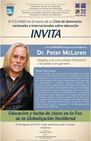 Peter McLaren visita el ICEUABJO e imparte un seminario denominado: "Educación y lucha de clases en la era de la globalización neoliberal".