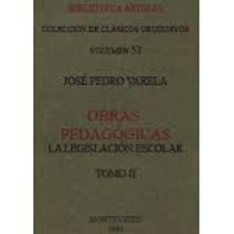 Se constituye el libro titulado "La legislaciòn escolar"