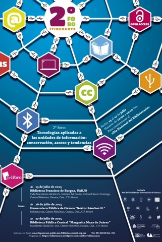 Segundo Foro Itinerante “Tecnologías aplicadas a las Unidades de Información: conservación, acceso y tendencias”