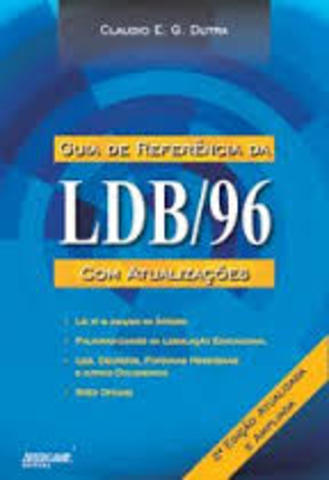 LDB - Lei de Diretrizes e Bases