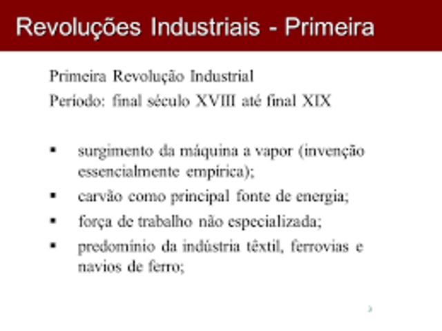 A PRIMEIRA REVOLUÇÃO INDUSTRIAL: