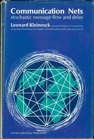 Leonard Kleinrock publica “Communication Nets”