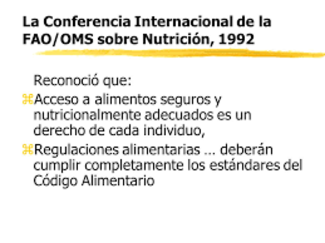 La FAO y la OMS convocaron a la “Primera Conferencia Internacional sobre Nutrición (CIN)" en donde se expresó el empeño por eliminar el hambre y reducir las formas de malnutrición.