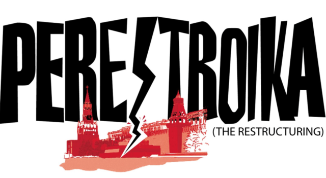 Glasnost &Perestroika Pt 2