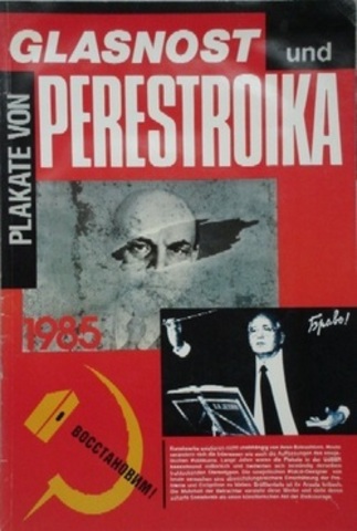 Glasnost & Perestroika