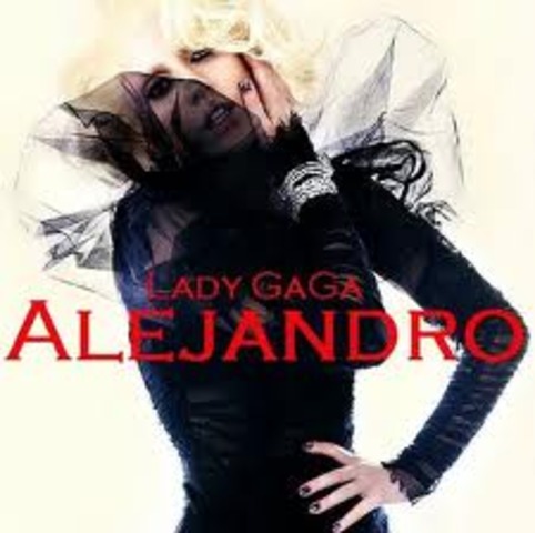"Alejandro" - Lady Gaga