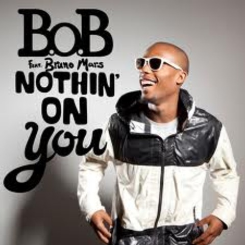 "Nothin' On You" - B.o.B. feat. Bruno Mars