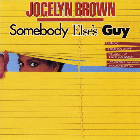 Jocelyn Brown- Somebody Else's Guy