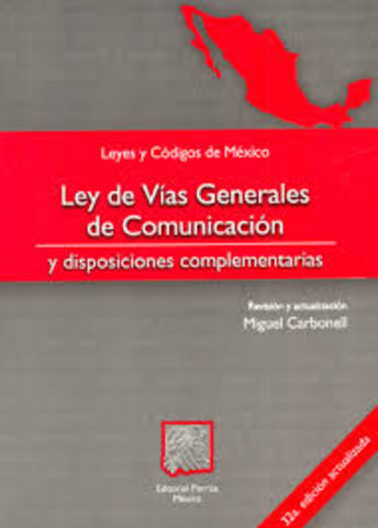 Se Establece la Ley de Vías Generales de Comunicación